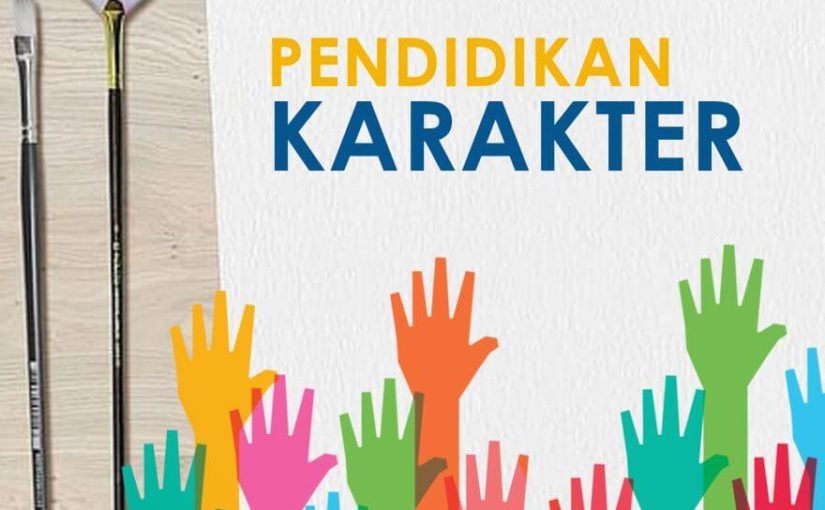 Pendidikan Karakter: Sering Dibicarakan, Tapi Jarang Diterapkan